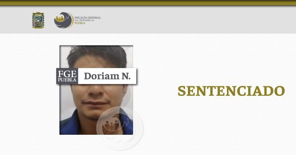 Va a la c&aacute;rcel Doriam N. por el delito de feminicidio