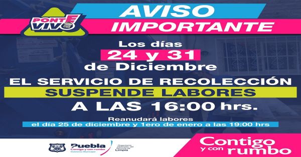 Recolección de basura 24 y 31 de diciembre terminará a las 16:00 horas