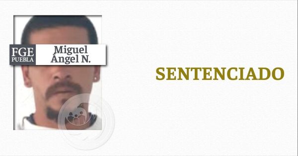 Sentencian a “El Chaneke” a más de 42 años de prisión por feminicidio