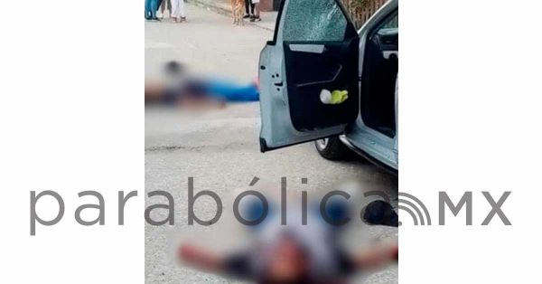 Asesinan a padre e hijo mientras compraban un automóvil en Texmelucan