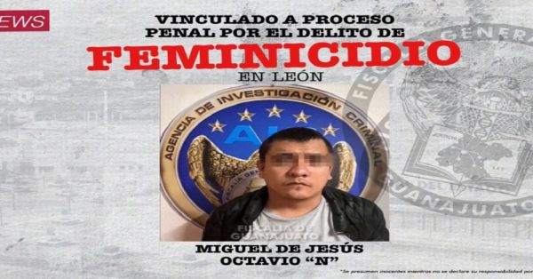 Vinculan a proceso a Miguel "N" por el feminicidio de Milagros Monserrat