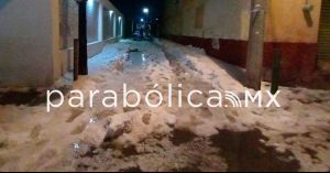 Impresionante granizada azotó Calpulalpan