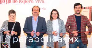 Inaugura Cultura la muestra “Ya no espero, vivo”, de la artista Rosa Borrás