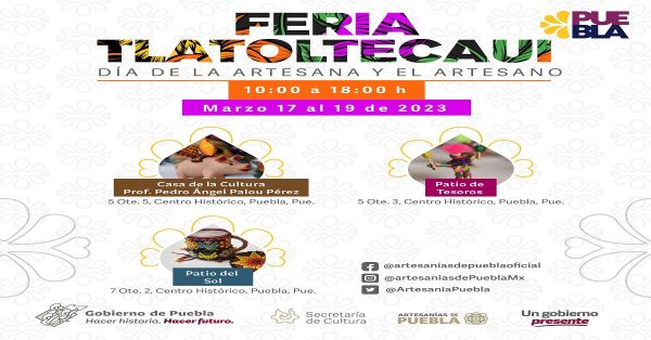 Realizarán la Feria Artesanal “Tlatoltecaui", para celebrar el Día del Artesano