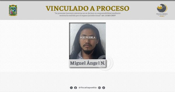 Vinculan a proceso a Miguel Ángel N. por el delito de extorsión