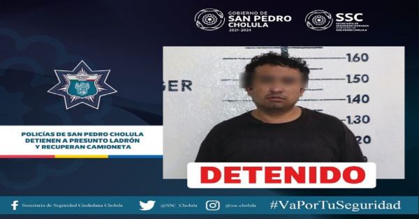 Detienen en San Pedro Cholula a un hombre con camioneta robada