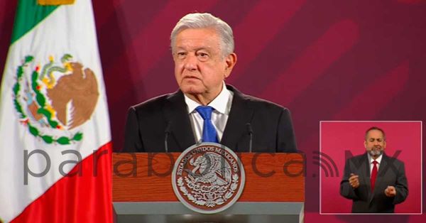 Califica AMLO de “bodrio” informe de “departamentito” de estado de EEUU sobre Derechos Humanos