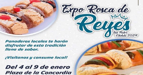 Anuncian en San Pedro Cholula la Expo Rosca 2024