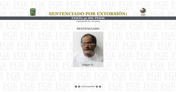 Detienen a Edgar N. por el delito de extorsión