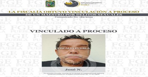 Obtuvo Fiscalía vinculación a proceso de un maestro por delitos sexuales