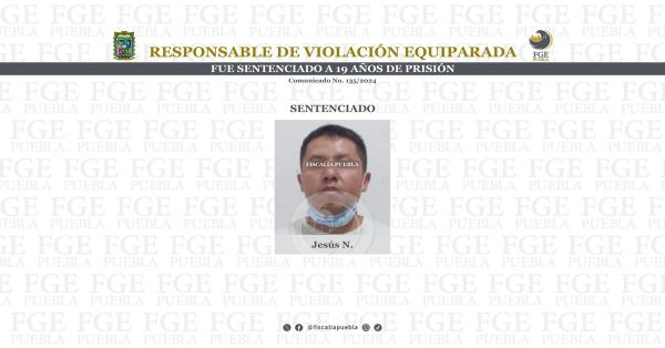 Detienen a Jesús N. por el delito de violación equiparada