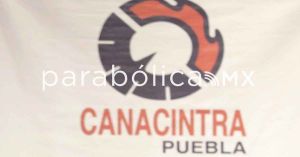 Defender&aacute; Canacintra Puebla los intereses de la industria nacional