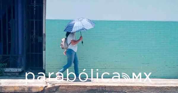 Alertan por altas temperaturas en el estado de Oaxaca