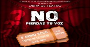 Anuncian obra de teatro &ldquo;No pierdas tu voz&rdquo;, para prevenir adicciones en j&oacute;venes