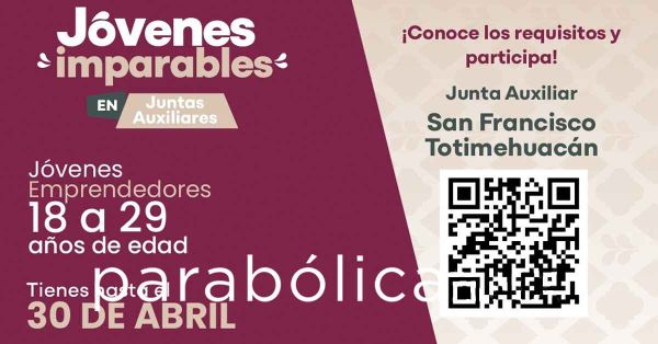 Busca IMJP detonar el talento emprendedor en Totimehuacán