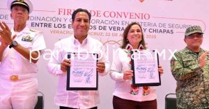 Fortalecen la seguridad del sur del país con acuerdo entre Veracruz y Chiapas