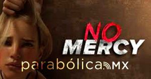 No mercy   