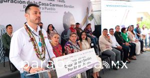 Inaugura José Luis García Parra la onceava Casa Carmen Serdán en Cuetzalan