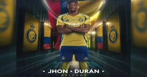 Abandona Jhon Dur&aacute;n la Premier por los 'petrod&oacute;lares' de Al-Nassr