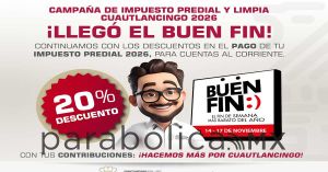 Llega el “Buen Fin” a Cuautlancingo en pago del predial 2026