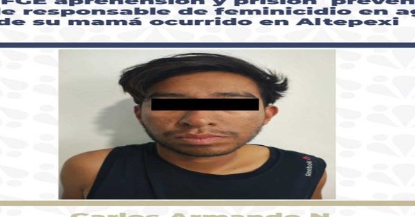Detiene FGE a presunto feminicida de su propia madre en Altepexi