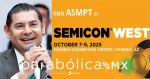 Acude Armenta al &ldquo;SEMICON West 2025&rdquo;