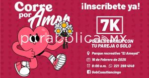 Invita Gobierno de Cuautlancingo a la carrera &ldquo;Corriendo por amor&rdquo;