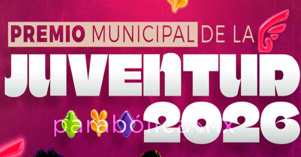 Lanza ayuntamiento la convocatoria del Premio Municipal de la Juventud 2026