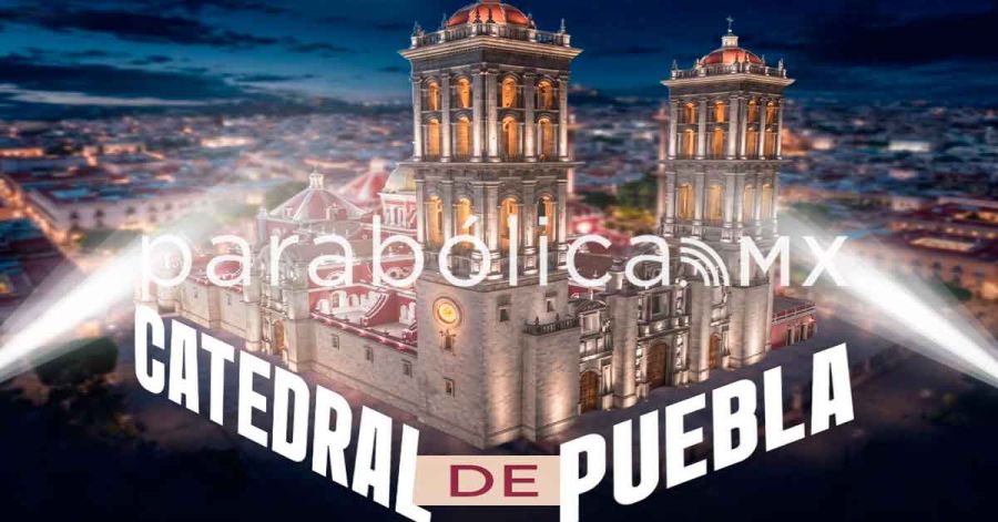 Todo listo para el encendido de la iluminaci&oacute;n arquitect&oacute;nica de la Catedral de Puebla