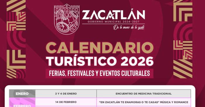 Conoce la agenda tur&iacute;stica de Zacatl&aacute;n para este 2026