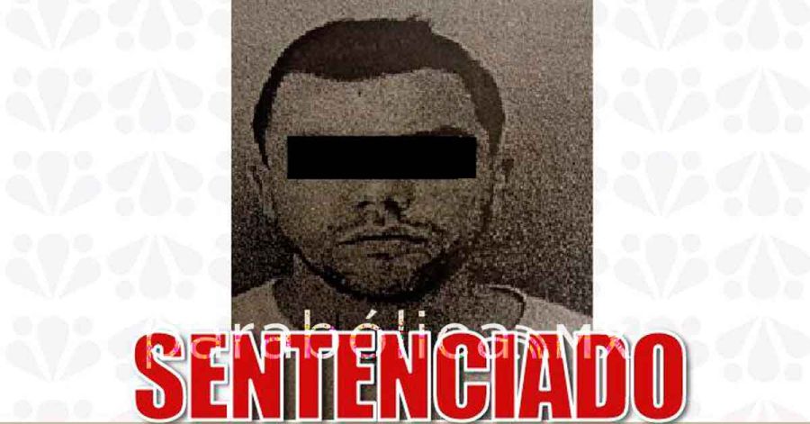 Recibe feminicida de San Andr&eacute;s Cholula 60 a&ntilde;os de prisi&oacute;n