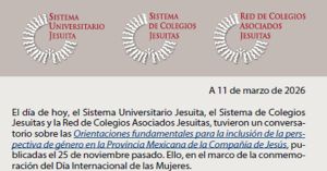 Organiza Ibero y colegios Jesuitas conversatorios por D&iacute;a Internacional de la Mujer